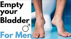 How to Overcome Incomplete Bladder Emptying FOR MEN | Physio Guide to Improving Bladder Flow