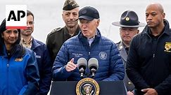 Biden visits Baltimore bridge collapse site, says 'your nation has your back'