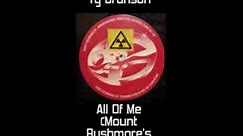 Ty Brunson - All Of Me (Mount Rushmore Mix)