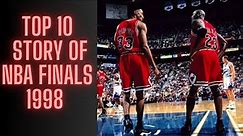 Top 10 Story of NBA Finals 1998 Chicago Bulls vs Utah Jazz