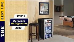 ✅ Top 5: Best Beverage Refrigerator and Cooler 2023 [Tested & Reviewed]