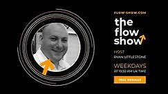 The Flow Show - Wednesday 7th June - It's bank of Canada time!