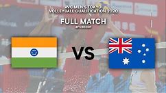 IND vs. AUS - Full Match | AVC Men's Tokyo Volleyball Qualification 2020