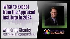 What to Expect from the Appraisal Institute in 2024