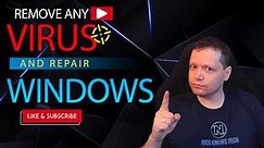 How To Remove All Viruses From Your PC ~ Remove All Malware & Repair Windows Easily 2021