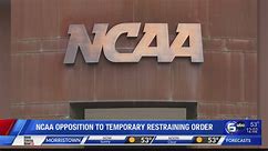 NCAA opposition to temporary restraining order