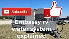 Embassy RV Fresh/Gray Water System Explained