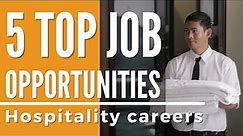 Hospitality Industry Jobs | Hospitality Careers | Hotel School