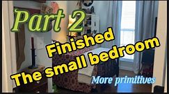 The Small Bedroom is FINISHED / Primitives and Antiques