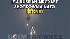 What would happen if a Russian aircraft shoots down a Nato Drone