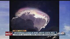 Mysterious iridescent cloud spotted in Costa Rica