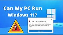 Can Windows 11 Run on My Computer? How To Check.