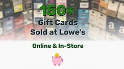 150  Gift Cards Sold at Lowe’s – Online & In-Store - Frugal Living - Lifestyle Blog