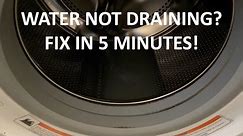 How to Fix Washing Machine That is Not Draining Water? This is 5 Minute Fix!