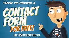 How to Make a Contact Form in WordPress (for Free!)