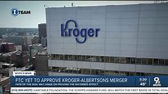 Kroger approaching finish line on acquisition of Albertsons