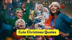 100+ BEST CUTE CHRISTMAS QUOTES FOR 2022