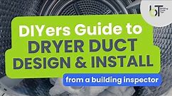 Basics On Dryer Duct Design And Installation | DIYers Guide