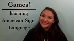 Games for learning American Sign Language!