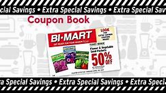 Have you checked out... - Bi-Mart Membership Discount Stores