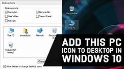 How to Add This PC or My Computer Icon to Desktop in Windows 10 | Windows Tutorial