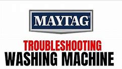 Maytag Top Load Washer Troubleshooting DIY Repair Guide