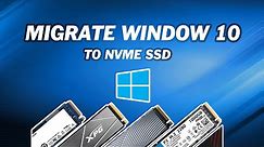 Easily Migrate Windows 10 to NVMe SSD without Reinstalling