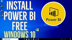 How to Download and Install Microsoft Power BI Desktop for Windows 10