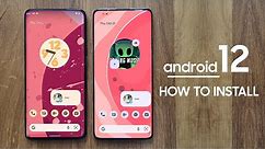 How to INSTALL Android 12 on Any Smartphone