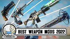 BEST WEAPON MODS of 2022 sofar - Fallout 4 Mods & More Episode 81