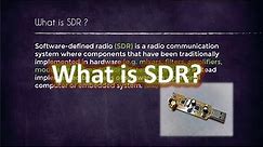 What is SDR ?