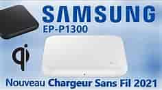 SAMSUNG Chargeur Sans Fil EP-P1300 - UNBOXING & TEST