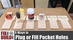 6 Ways to Plug or Fill Pocket Holes