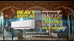 Kelvinator Heavy Duty ACs | Ready for Heavy Duty Cooling | Ready For Anything