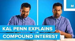 What is Compound Interest? Kal Penn Explains | Mashable