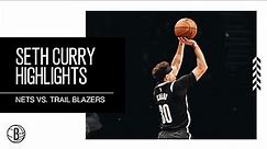 Seth Curry Highlights | Brooklyn Nets vs. Portland Trail Blazers | 11.27.22