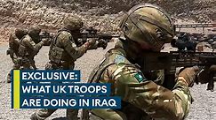 Exclusive: Inside British Army's mission in Iraq helping to defeat IS