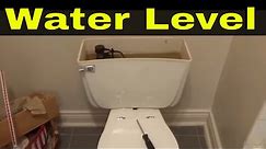How To Adjust Toilet Water Level-EASY Tutorial