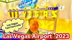 Las Vegas Airport guide ✈ Las Vegas Taxi Fare information 2023 🚖