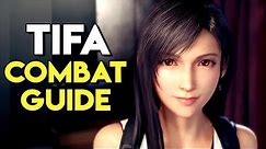 How to Play as Tifa Combat Guide | Final Fantasy 7 Remake