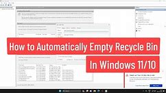 How to Automatically Empty Recycle Bin In Windows 11/10