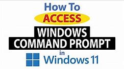 How To Open Command Prompt In Windows 11 *2024