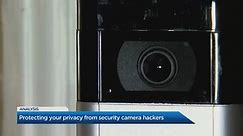 Why your home camera system could put you at risk