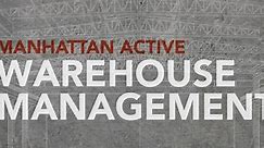 Introducing Manhattan Active Warehouse Management