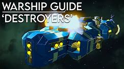 Space Engineers: Warship Guide - 'Destroyers'