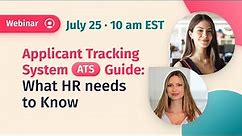 Applicant Tracking System (ATS) Guide: What HR Needs to Know