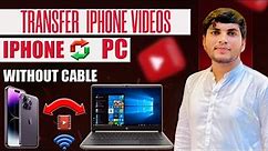 How to Transfer iPhone Videos and Photos to PC without Cable (2023)