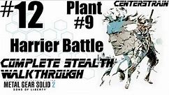 Metal Gear Solid 2 - Stealth Walkthrough - Part 12 - Plant #9 - Harrier Battle (Game Over If Caught)
