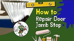 How To Repair Door Jamb Stop. #handyman #doorjamb #painting #howto #diy