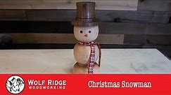 Woodturning: Christmas Snowman
